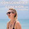 Consciencia y Conexión