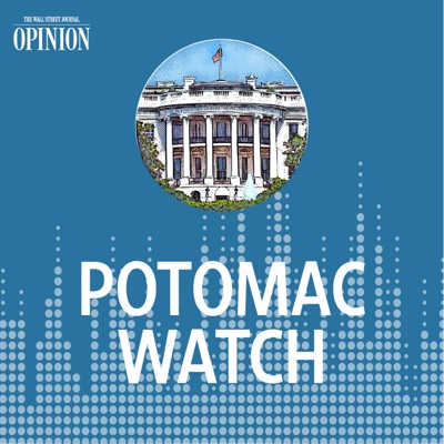 WSJ Opinion: Potomac Watch:The Wall Street Journal