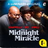 The Midnight Miracle - Dave Chappelle, Talib Kweli, yasiin bey