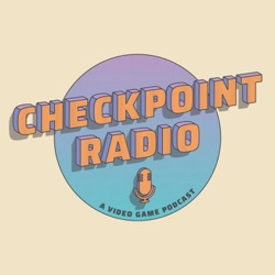 We are BACK! - Checkpoint Radio Hall of Fame Part 2 - Episode 10
