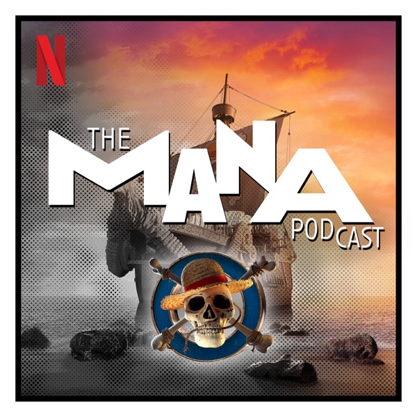 The MANA Podcast: One Piece Image