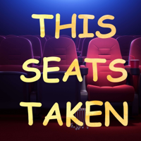This Seats Taken podcast