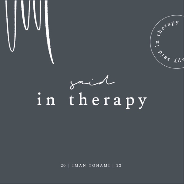 Said in Therapy