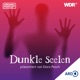Dunkle Seelen - Hörspiel-Podcast präsentiert von Doro Pesch