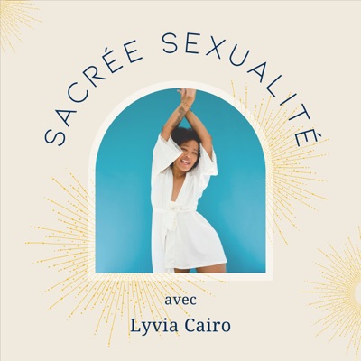 Sacrée Sexualité !:Lyvia Cairo