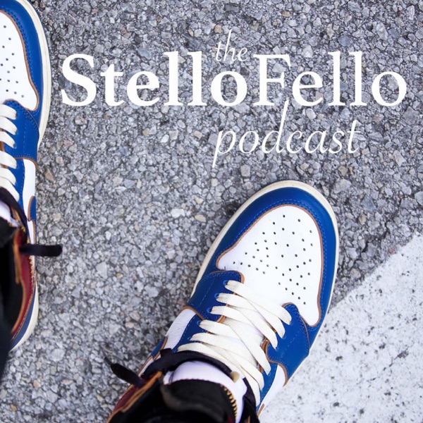 Stello Fello Podcast