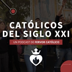 Católicos del Siglo XXI - Temporada 2