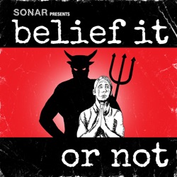 Belief It Or Not