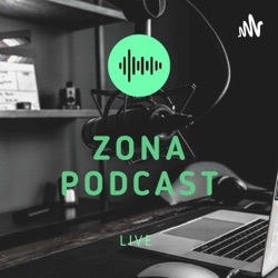 Zona Podcast