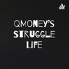 QMoney’s Struggle Life artwork