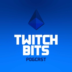 Twitch Bits Pogcast