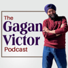 The GaganVictor Podcast - GaganVictor