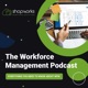 The Workforce Management Podcast