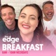 The Edge Breakfast Catchup