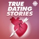 True Dating Stories Introduces: Let’s Make A Rom-Com