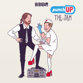 Punch Up The Jam - Headgum