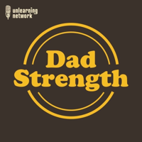 Ep.02 - Carlos Bustamante - The Dad Strength Podcast