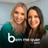 Bem Me Quer by Barral com a psicóloga Tânia Correia - Cátia Soares