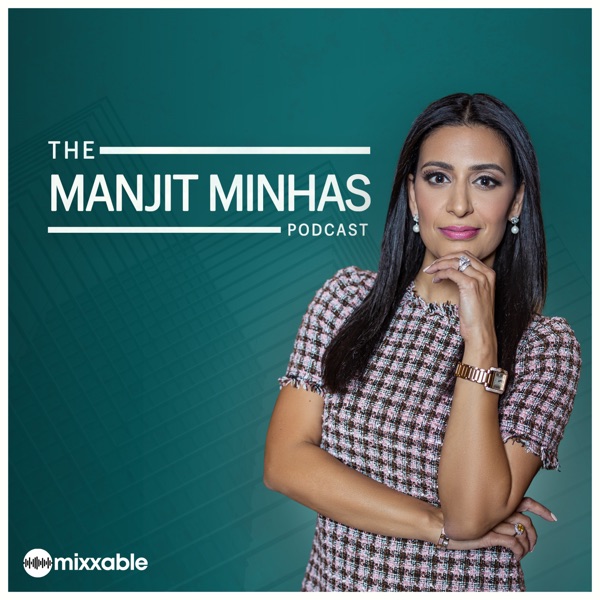 The Manjit Minhas Podcast