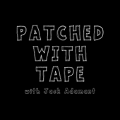 Patched With Tape - Jack Adamant