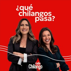 ¿Qué chilangos pasa? con Luisa y Luciana 