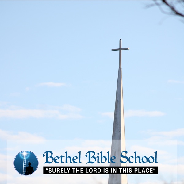 Artwork for Sermons – Bethel Bible School