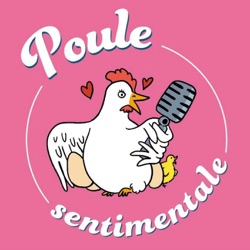 Poule Sentimentale