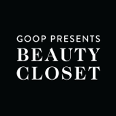 The Beauty Closet - Goop Inc and Cadence 13