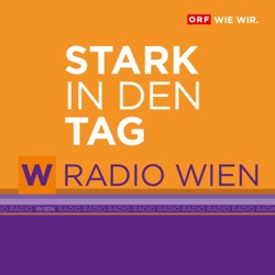 Radio Wien Stark in den Tag