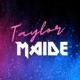 Taylor Maide