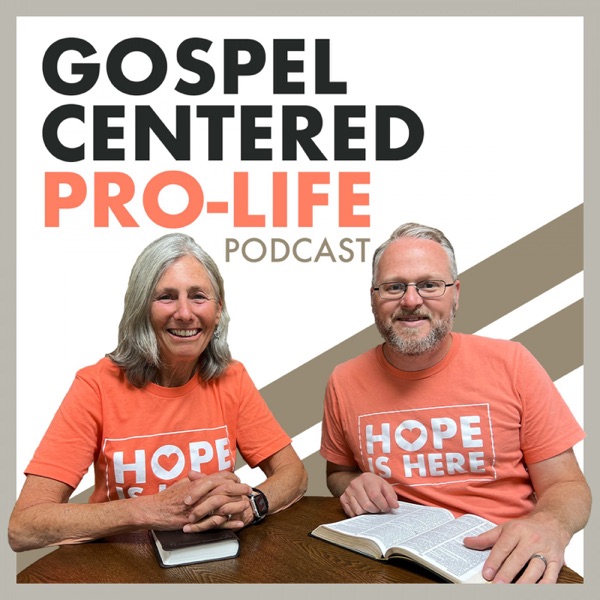 Artwork for Gospel-Centered Pro-Life Podcast