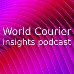 World Courier insights podcast - Trailer