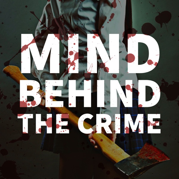 Mind Behind The Crime | The Psychology Of Killers Image