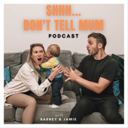 Don't Tell Mum Podcast 
