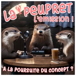 LaPeuPret, l'émission !