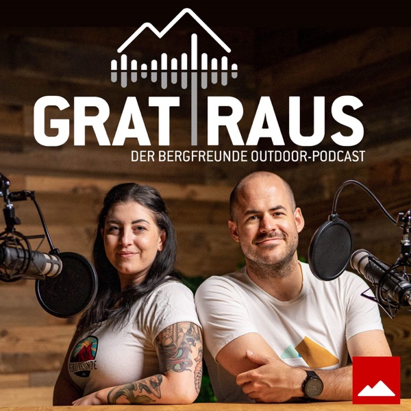 GRAT RAUS - Der Bergfreunde Outdoor-Podcast