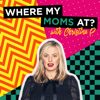Where My Moms At? w/ Christina P. - YMH Studios