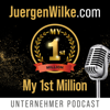My 1st Million Podcast - Jürgen Wilke