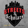 Streets and Scholars - LAnd Media