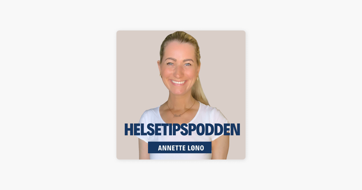 ‎Helsetipspodden: 14. Bruksanvisning Til Parforholdet Og Et Sunnere ...