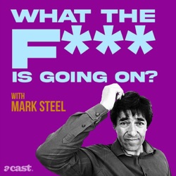 Classic: What The F*** Is Going On? with Angela Barnes & John O'Farrell