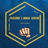 Round 1 MMA Podcast artwork
