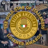IAP 184: The Gold Star of Italianess Listener Awards