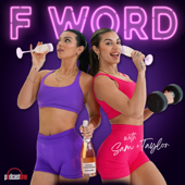 The F Word - PodcastOne