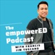 empowerED Podcast with Francis Jim Tuscano