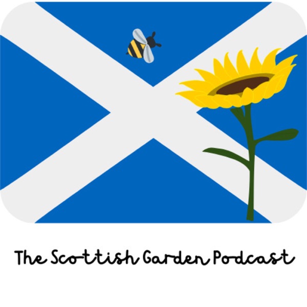 The Scottish Garden Podcast