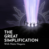 The Great Simplification with Nate Hagens - Nate Hagens