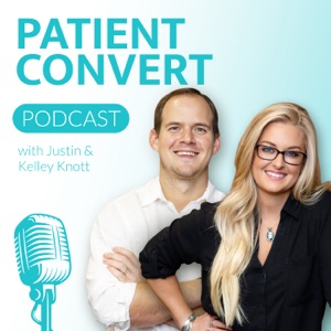 Patient Convert Podcast: Healthcare Marketing Podcast