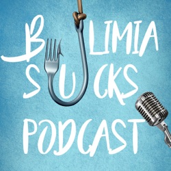 Bulimia Sucks! | Episode 212 | Setback and Successes | Jaclyn Bernia