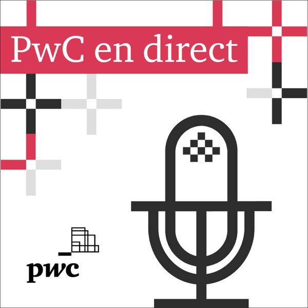 Artwork for PwC en direct : le podcast
